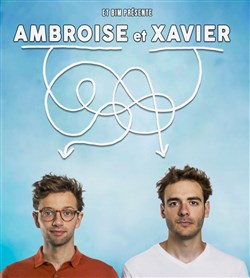 Affiche de Ambroise et Xavier
