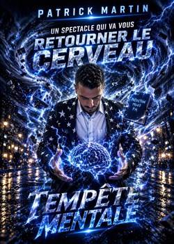 Affiche de Patrick Martin dans Tempête Mentale