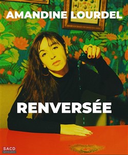 Affiche de Amandine Lourdel dans Renversée