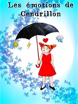 Affiche de Les émotions de Cendrillon