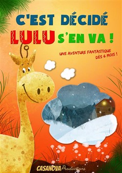 Affiche de C'est décidé Lulu s'en va !