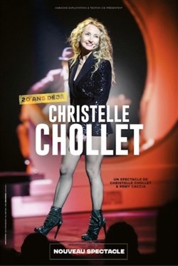 Affiche de Christelle Chollet dans 20 ans déjà