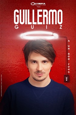 Affiche de Guillermo Guiz dans Guillermo Guiz a bon fond