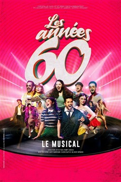 Affiche de Les années 60 le musical