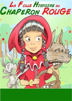 Affiche de La folle histoire du chaperon rouge