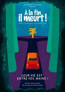 Affiche de À la fin il meurt !