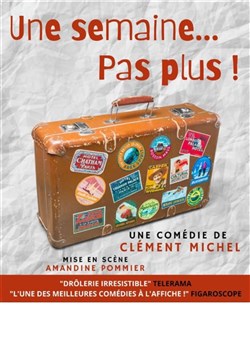 Affiche de Une semaine... pas plus !