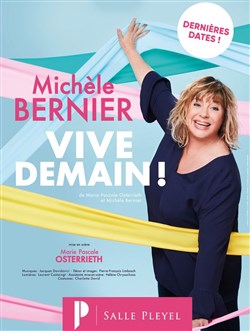 Affiche de Michèle Bernier dans Vive Demain !
