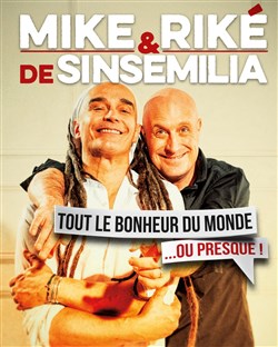 Affiche de Mike et Riké de Sinsémilia dans Tout le bonheur du monde... ou presque
