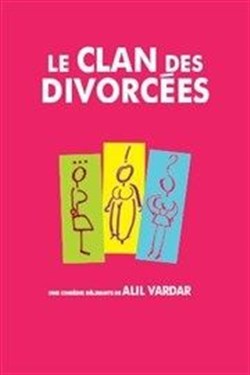 Affiche de Le clan des divorcés