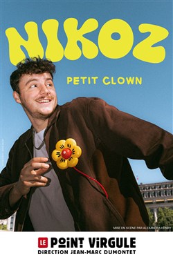 Affiche de Nikoz dans Petit clown