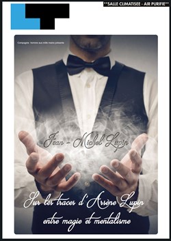 Affiche de Sur les traces d'Arsène Lupin : entre magie et mentalisme