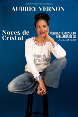 Affiche de Audrey Vernon dans Noces de Cristal