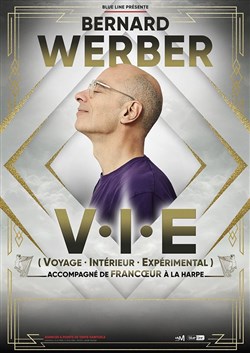 Affiche de Bernard Werber dans Voyage intérieur expérimental
