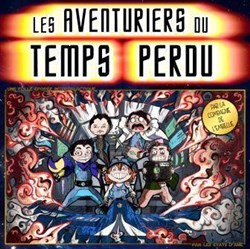 Affiche de Les aventuriers du temps perdu