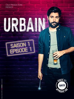 Affiche de Urbain dans Saison 1 Episode 1