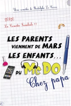 Affiche de Les parents viennent de mars, les enfants du mc do | chez papa