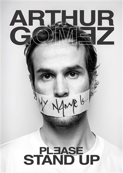 Affiche de Arthur Gomez dans Please Stand Up