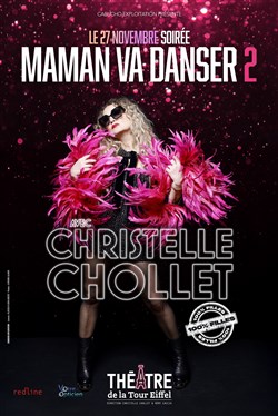 Affiche de Christelle Chollet dans Maman va danser