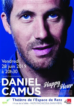 Affiche de Daniel Camus dans Happy Hour