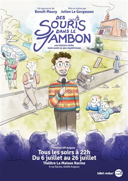 Affiche de Benoît Maury dans Des souris dans le jambon