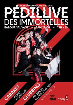 Affiche de Pédiluve des immortelles + DJ SET