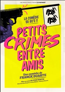 Affiche de Petits crimes entre amis