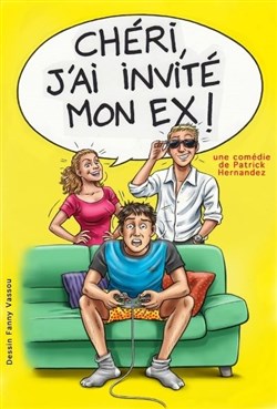 Affiche de Cheri j'ai invite mon ex