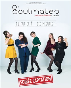 Affiche de Les Soulmates | Au fur et à... des mesures ! | Soirée captation