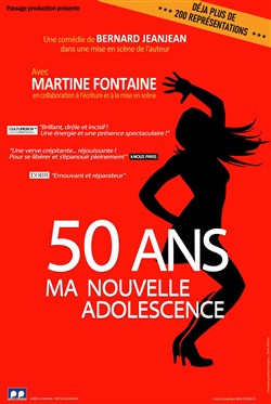Affiche de Martine Fontaine dans 50 ans... Ma nouvelle adolescence !