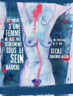 Affiche de Le coeur d'une femme ne bat pas seulement sous le sein gauche
