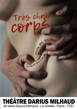 Affiche de Très chair corps