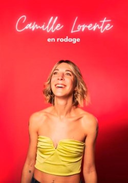 Affiche de Camille Lorente | En rodage