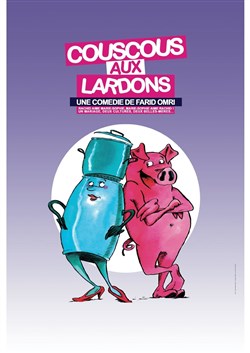 Affiche de Couscous aux lardons