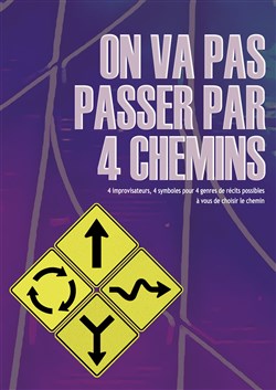 Affiche de On va pas passer par 4 chemins