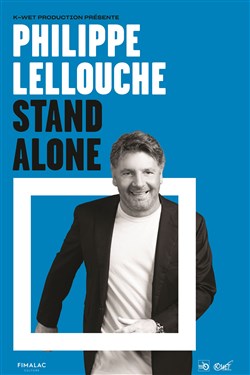 Affiche de Philippe Lellouche dans Stand Alone