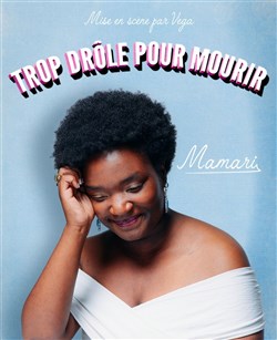Affiche de Mamari dans Trop drôle pour mourir