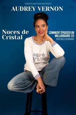 Affiche de Audrey Vernon dans Noces de Cristal
