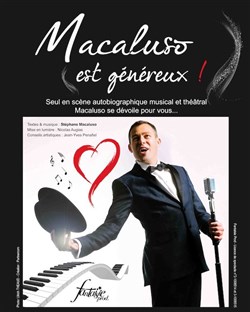 Affiche de Stéphane Macaluso dans Macaluso est Généreux