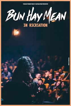 Affiche de Bun Hay Mean dans 3n r3cr3ation