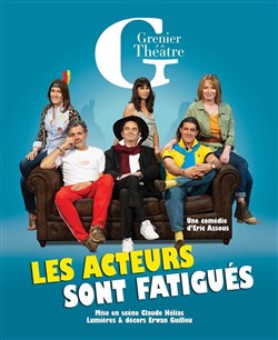 Affiche de Les Acteurs sont fatigués