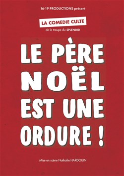 Affiche de Le père noël est une ordure