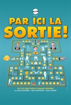 Affiche de Par ici la sortie !