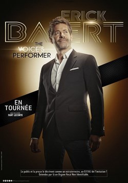 Affiche de Erick Baert dans The Voice's Performer