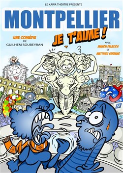 Affiche de Montpellier je t'aime !