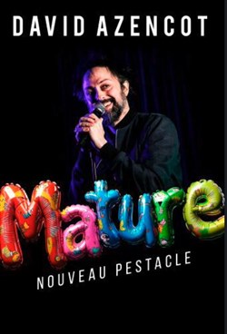 Affiche de David Azencot dans Mature