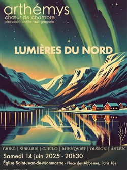 Affiche de Concert du Choeur de Chambre Arthémys : Lumières du Nord