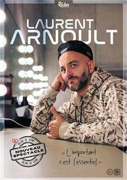 Affiche de Laurent Arnoult | Nouveau spectacle en construction
