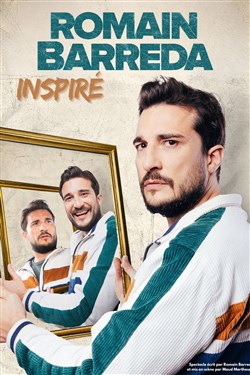 Affiche de Romain Barreda dans Inspiré