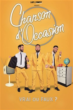 Affiche de Chanson d'Occasion dans Vrai ou Faux ?